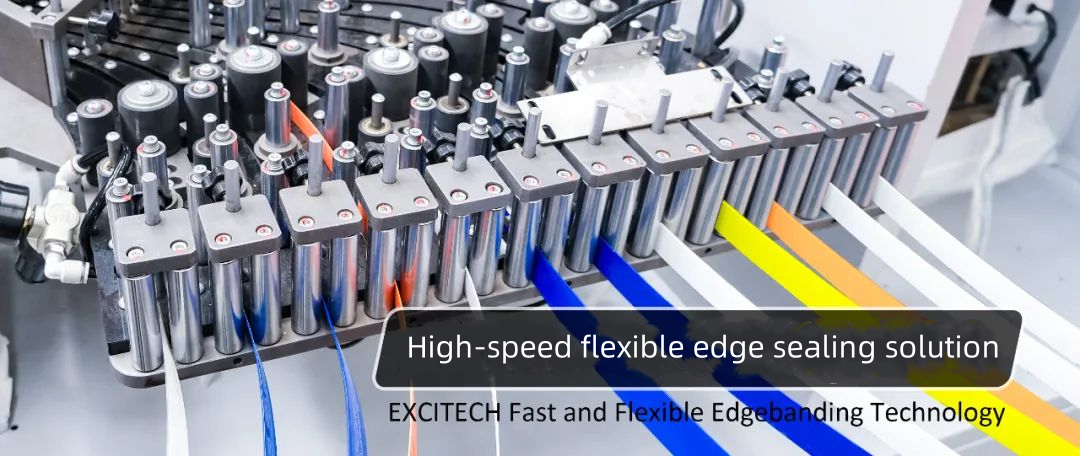 EXCITECH เทคโนโลยี Edgebanding ที่รวดเร็วและยืดหยุ่น